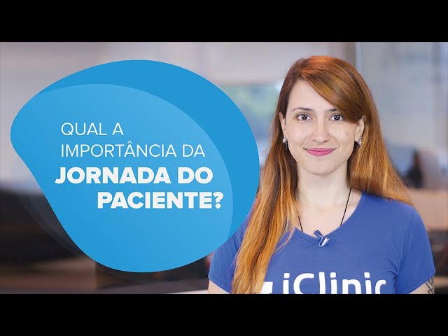 Qual a importância da jornada do paciente?