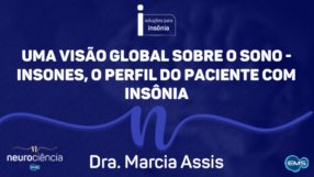 Uma visão global sobre o sono #03 –  Insones, o perfil do paciente com insônia