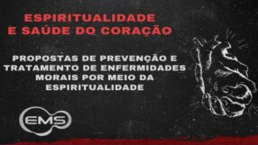 Prevenção e tratamento de enfermidades morais por meio da espiritualidade