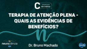 Terapia de Atenção Plena – Quais as evidências de benefícios?