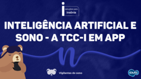 Inteligência Artificial e Sono, a TCC-i em APP.