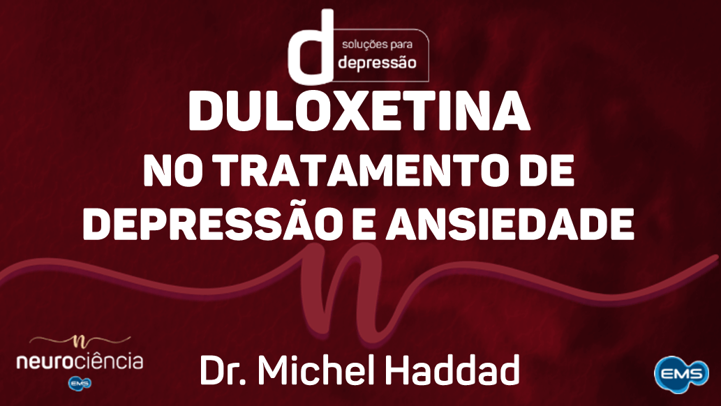 DULOXETINA NO TRATAMENTO DE DEPRESSÃO E ANSIEDADE