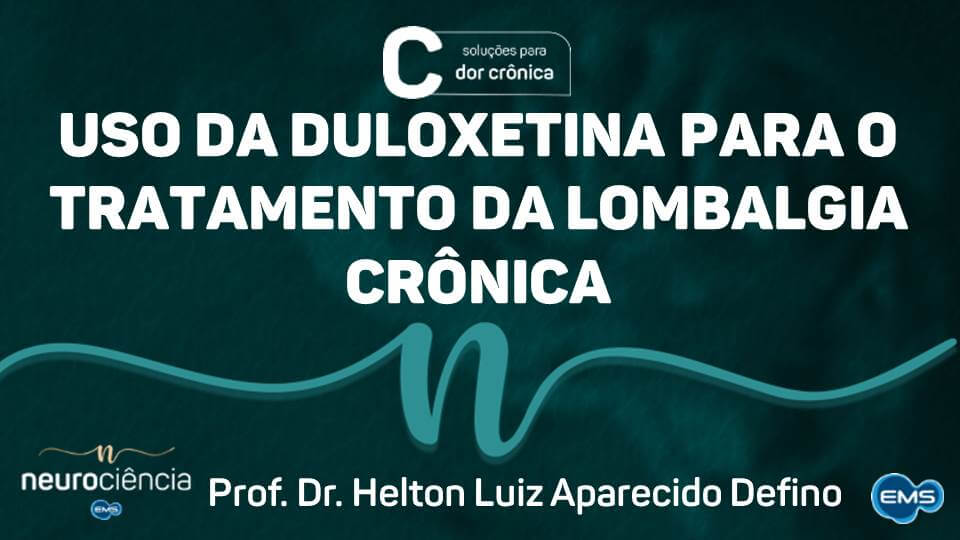 DULOXETINA PARA O TRATAMENTO DA LOMBALGIA CRÔNICA