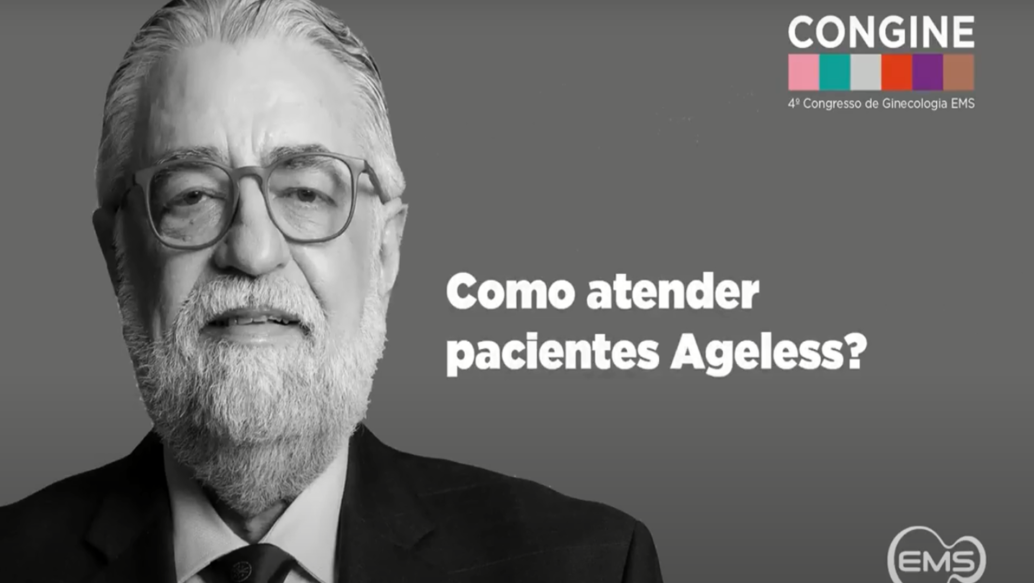 CONGINE 2021: Como atender pacientes Ageless?