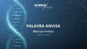 Palavra ANVISA – Meiruze Freitas