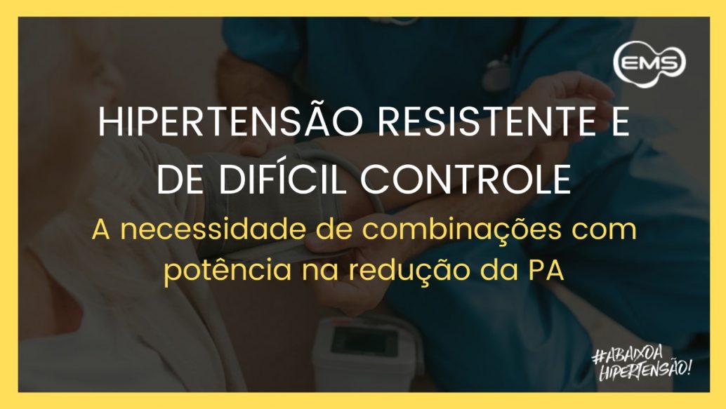 HIPERTENSÃO RESISTENTE E DE DIFÍCIL CONTROLE