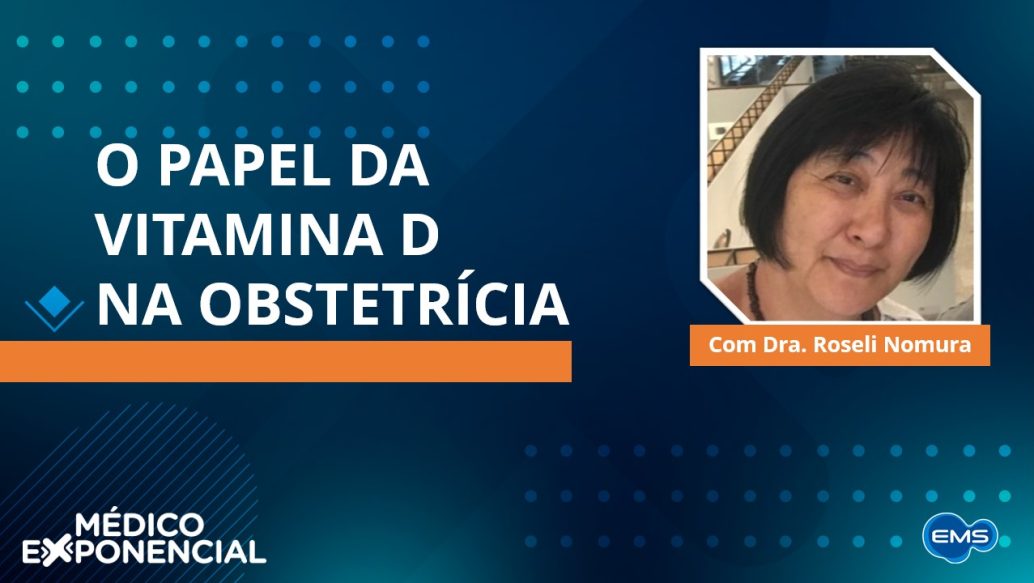 O papel da Vitamina D na obstetrícia