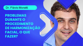 Problemas durante o procedimento de Harmonização Facial, o que fazer?