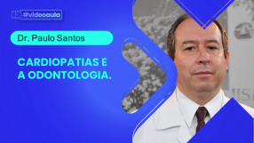 Cardiopatias e a Odontologia