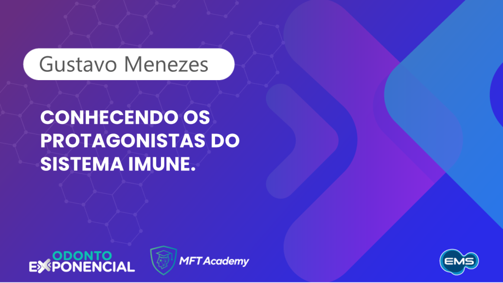 Curso farmacologia: Conhecendo os protagonistas do sistema imune | Módulo 2 – Aula 3