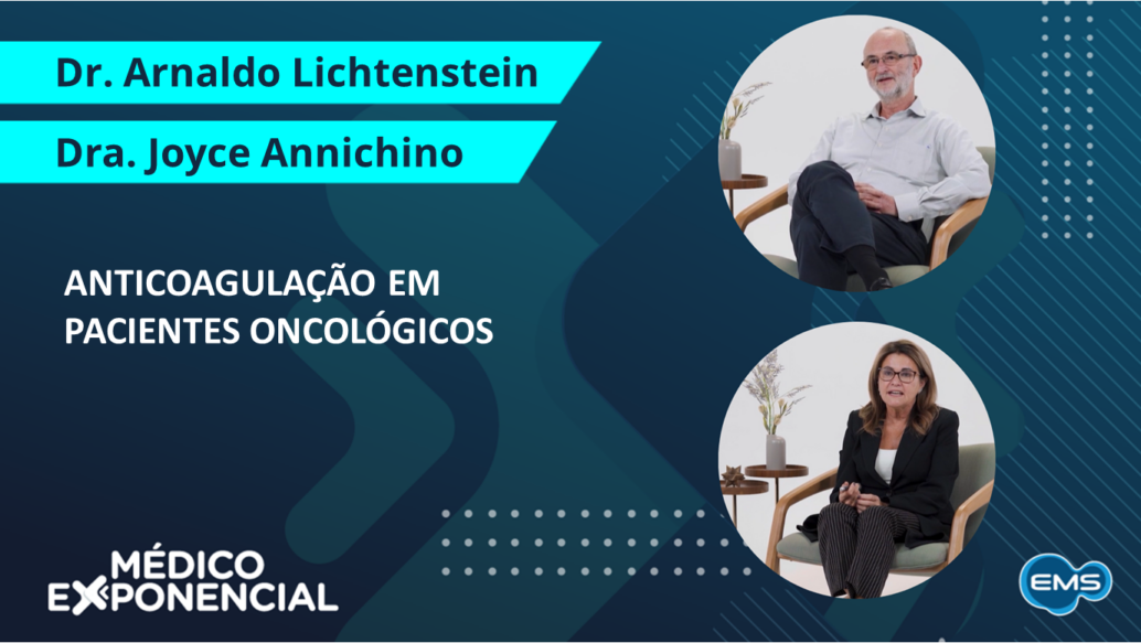 Documentário Descomplicando EP 07: Anticoagulação em pacientes oncológicos