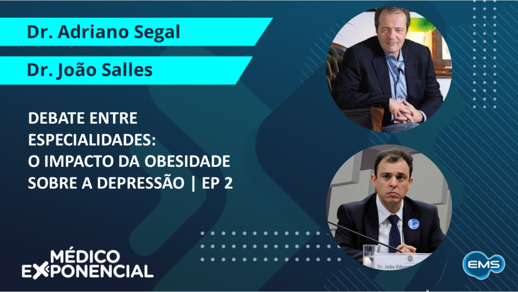 Debate entre especialidades: O Impacto da obesidade sobre a depressão | EP2